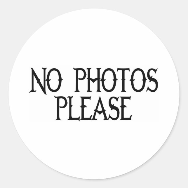 KEINE FOTOS BITTE RUNDER AUFKLEBER (Vorderseite)
