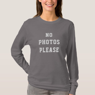Keine Fotos Bitte T-Shirt