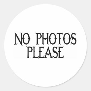 KEINE FOTOS GEFALLEN RUNDER AUFKLEBER