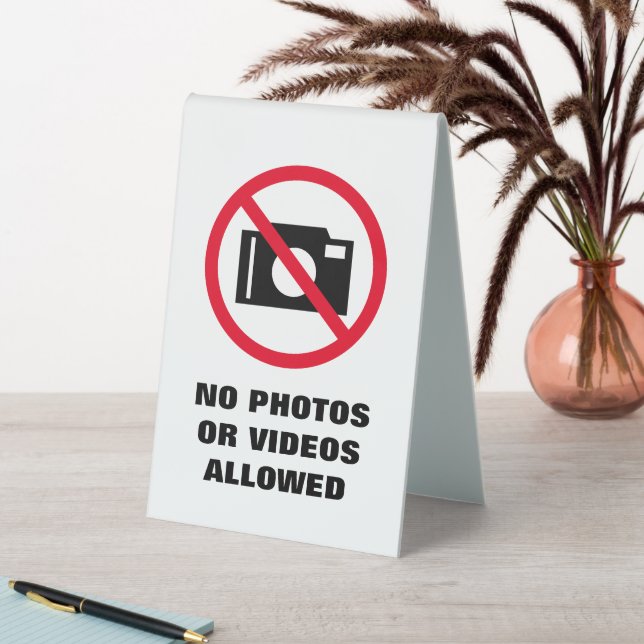 Keine Fotos oder Videos erlaubt Kamerawarnung Tischaufsteller (In Situ (Tisch))