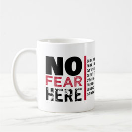 Keine Furcht hier Kaffeetasse