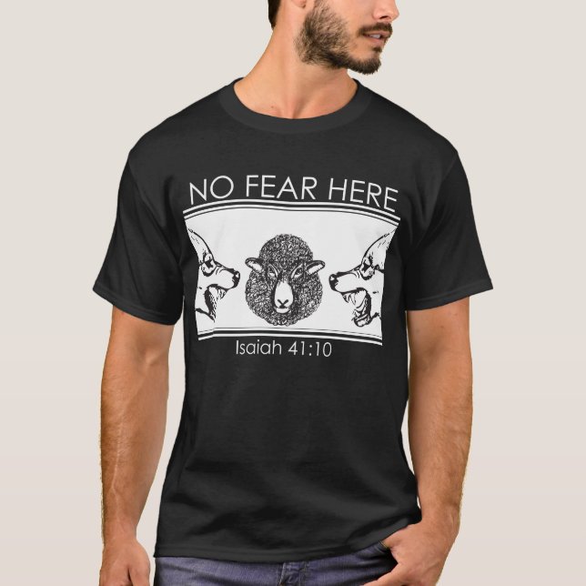 Keine Furcht hier T-Shirt (Vorderseite)