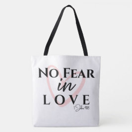 Keine Furcht in der Liebe Tasche