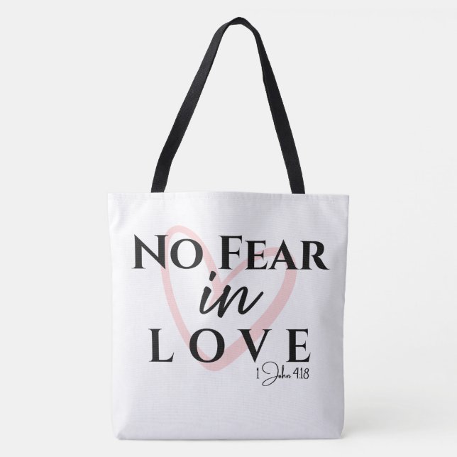 Keine Furcht in der Liebe Tasche (Vorderseite)