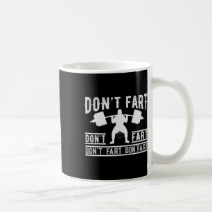 Keine Furz Funny Fitness Gym Workout Funny Weightl Kaffeetasse