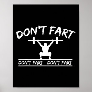 Keine Furz Funny Gym Fitness trainieren Weight Squ Poster