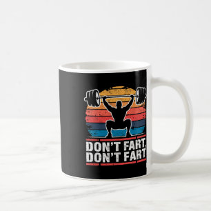 Keine Furz Funny Gym Weightlift Joke Powerlifte Kaffeetasse
