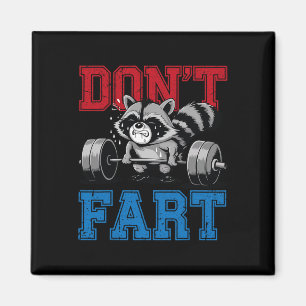 Keine Furz Funny Raccoon Gym Fitness Workout Wigh Magnet