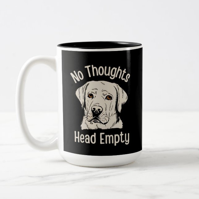 Keine Gedanken Kopf leeren Labrador Zweifarbige Tasse (Links)
