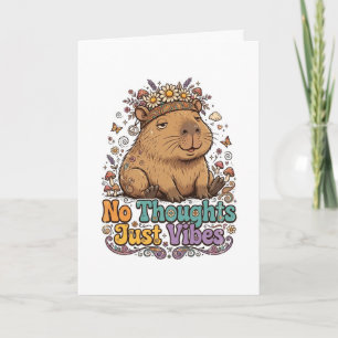 Keine Gedanken, nur Vibes Capybara Karte