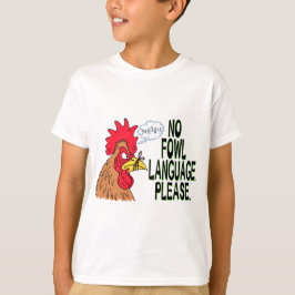 Keine Geflügelsprache T-Shirt