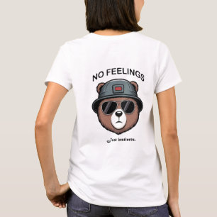 Keine Gefühle, Nur Instinkte – Tough Bear Grafik T-Shirt