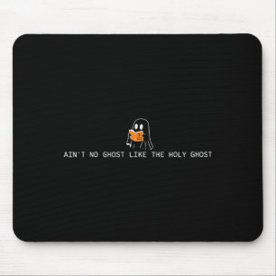 Keine Geister wie der Heilige Geist christliches H Mousepad