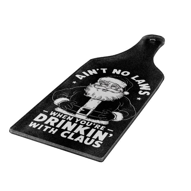 Keine Gesetze beim Trinken mit Claus Christ Schneidebrett (Ecke)