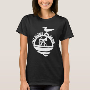 Keine Geweckt Zone Anti-Demokrat Liberale Linke Re T-Shirt