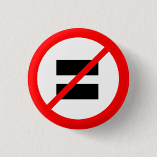 "KEINE GLEICHHEIT " BUTTON