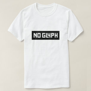 Keine Glyphe, weiß T-Shirt
