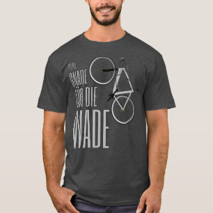 Keine Gnade für das Kalb Sprichwort Rad Berg saube T-Shirt