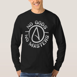 Keine Götter Kein Meister Anti-Religion Agnostiker T-Shirt