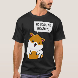 keine Götter, keine Herren  T-Shirt