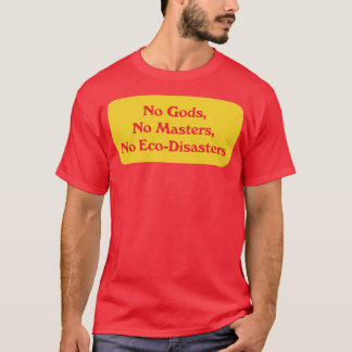 Keine Götter keine Meister T-Shirt