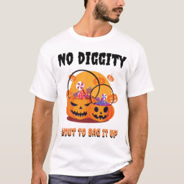 Keine Grabheit ist dabei, sie zu verpacken T-Shirt
