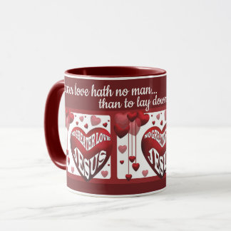 Keine größere Liebe© Tasse 11oz.