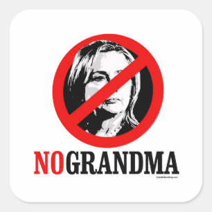 KEINE GROSSMUTTER HILLARY QUADRATISCHER AUFKLEBER