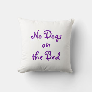 "Keine Hunde auf dem Bett" Kissen