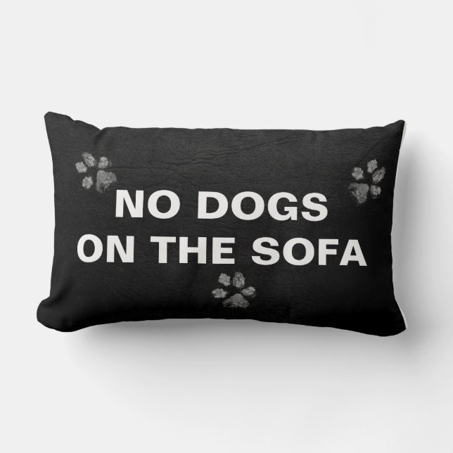 KEINE HUNDE AUF DEM SOFA-Kissen Lendenkissen (Vorderseite)
