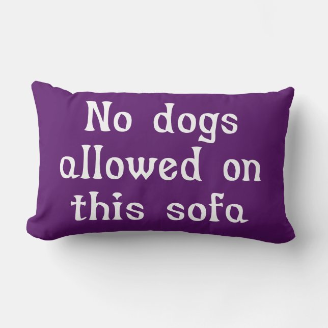 Keine Hunde auf diesem Sofa erlaubt Lendenkissen (Vorderseite)