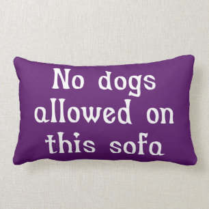Keine Hunde auf diesem Sofa erlaubt Lendenkissen