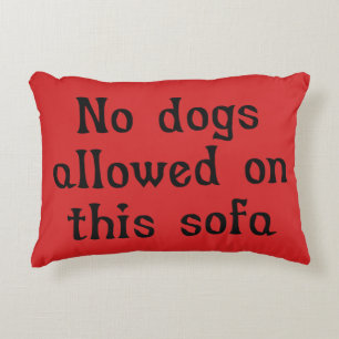 Keine Hunde erlaubt auf diesem Sofa Dekokissen