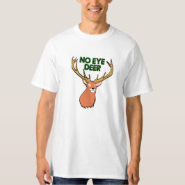 Keine Idee, kein Hirsch T-Shirt