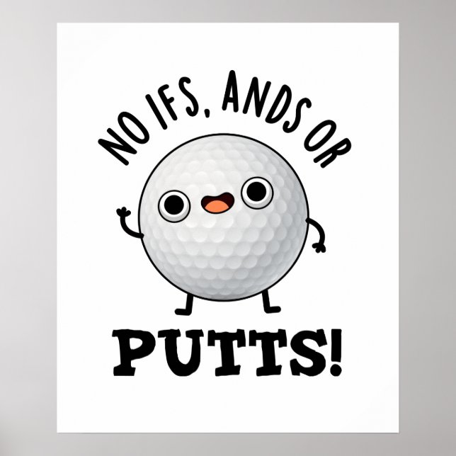 Keine Ifs und Putts Funny Golf Pub Poster (Vorne)