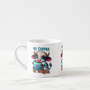 Keine Kaffee, keine Arbeit Espressotasse