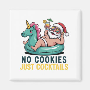 Keine Kekse nur Cocktails Weihnachten Magnet