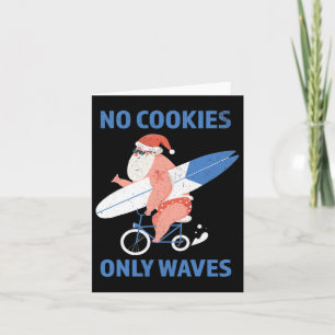 Keine Kekse nur Wellen surfen Weihnachten in J Karte