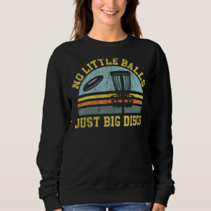 Keine kleinen Bälle, nur große Festplatten Golfer Sweatshirt