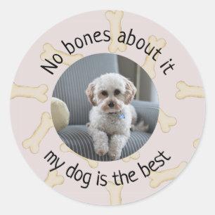 Keine Knochen darüber Mein Hund Foto benutzerdefin Runder Aufkleber