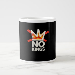 Keine Könige Anti-Minimal-Rein-Design Jumbo-Tasse