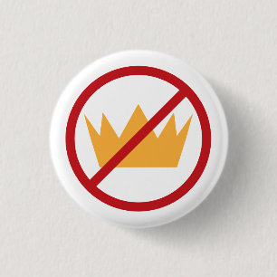 KEINE KÖNIGE! Anti-Trump Pro-Demokratie  Button