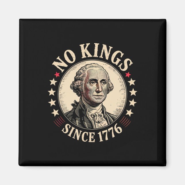 Keine Könige in Amerika 1776 Magnet (Vorne)