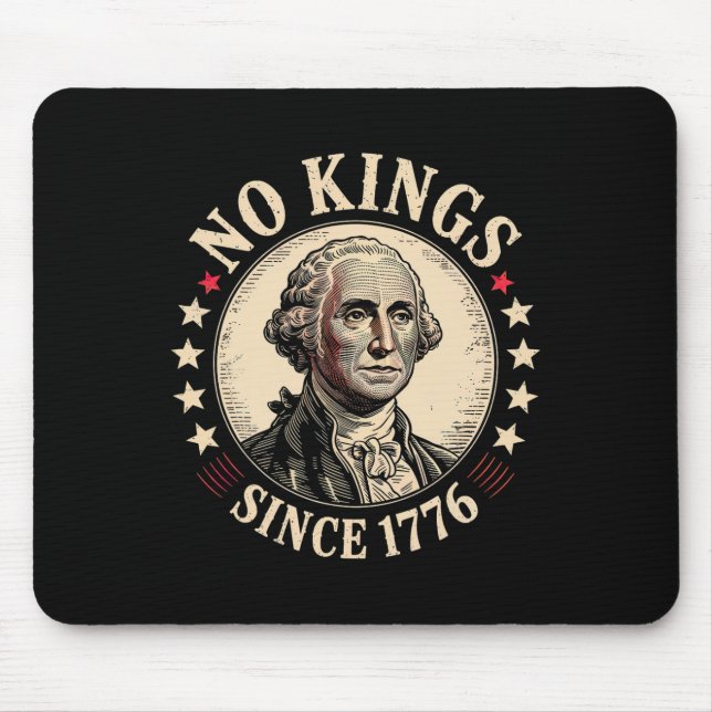 Keine Könige in Amerika 1776 Mousepad (Vorne)