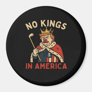 Keine Könige In Amerika Anti-Donald Kein Könige Ta Magnet