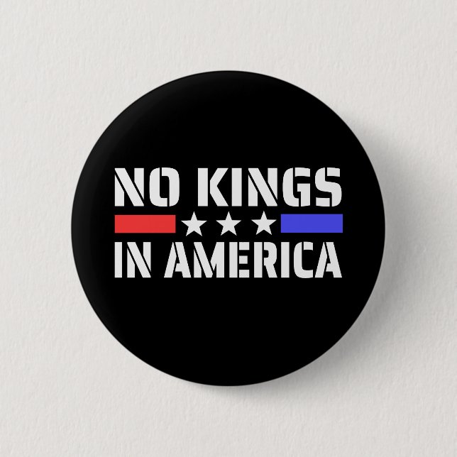 Keine Könige in Amerika - Anti-Monarchie Button (Vorderseite)