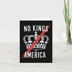 Keine Könige in Amerika Anti-Monarchie-Design Karte