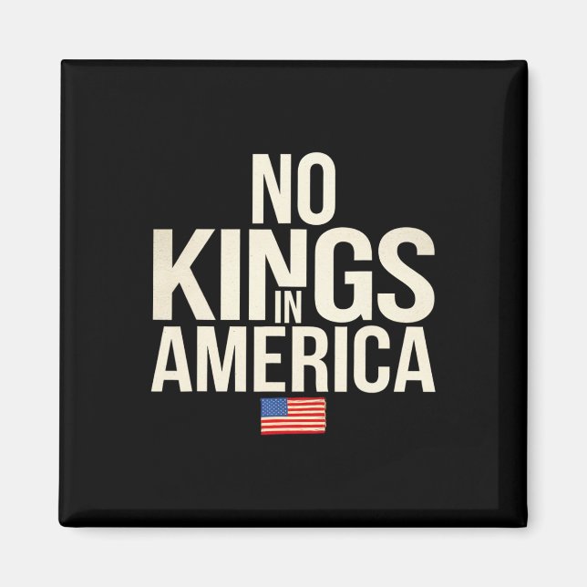 Keine Könige in Amerika Demokratie die Staaten una Magnet (Vorne)