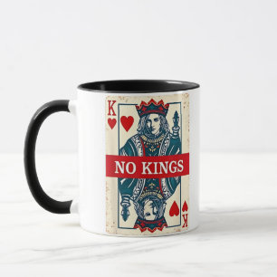 Keine Könige in Amerika Demokratie Protest Tasse