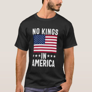 Keine Könige in Amerika Flagge Protest Retten Demo T-Shirt